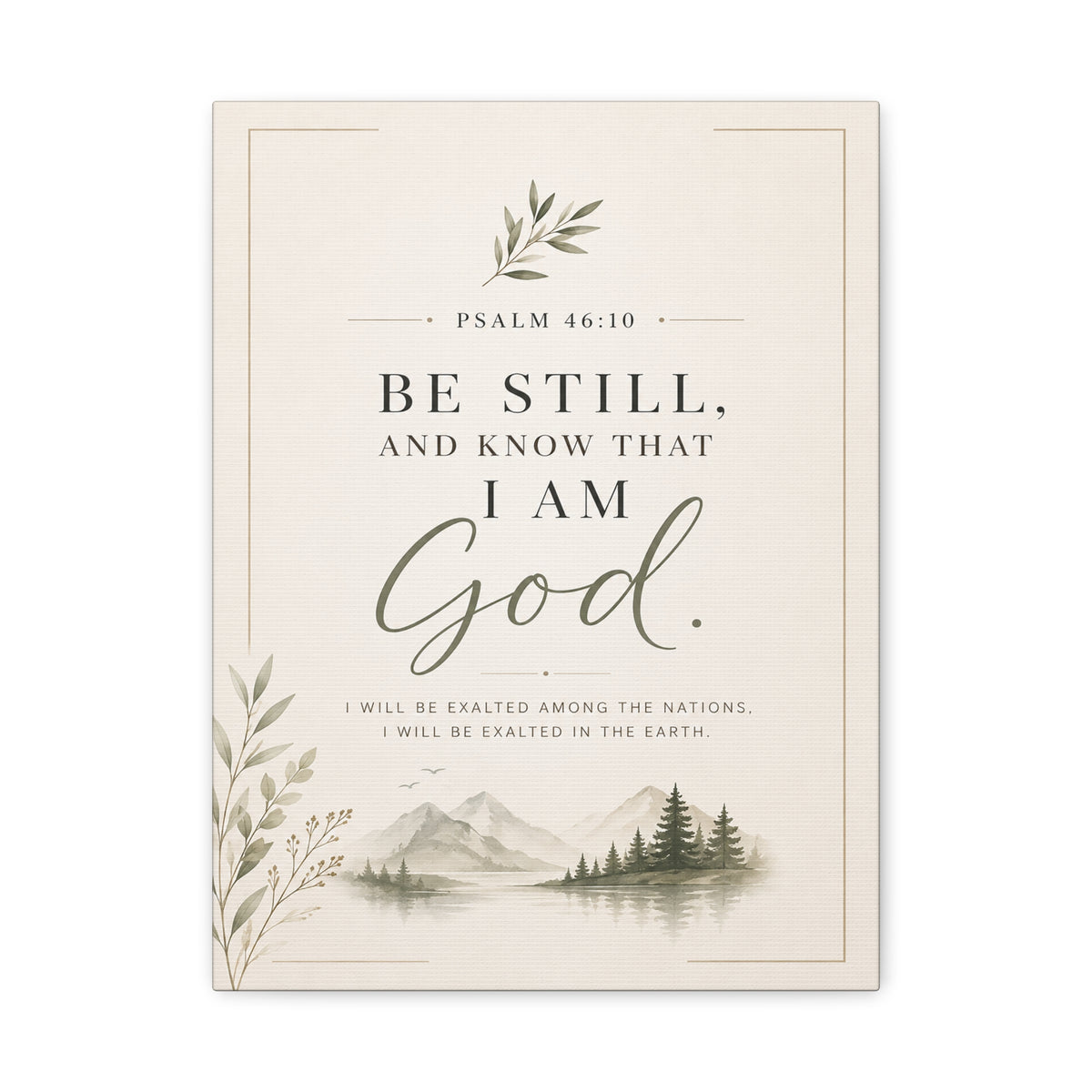 Be Still Psalm 46:10 Inspirational Canvas Art