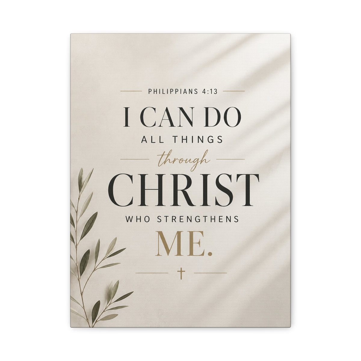 Philippians 4:13 I Can Do All Things Canvas Art