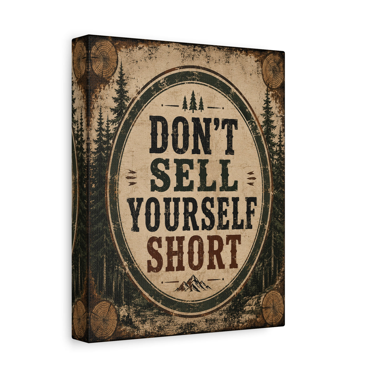 Don't Sell Yourself Canvas Wall Art
