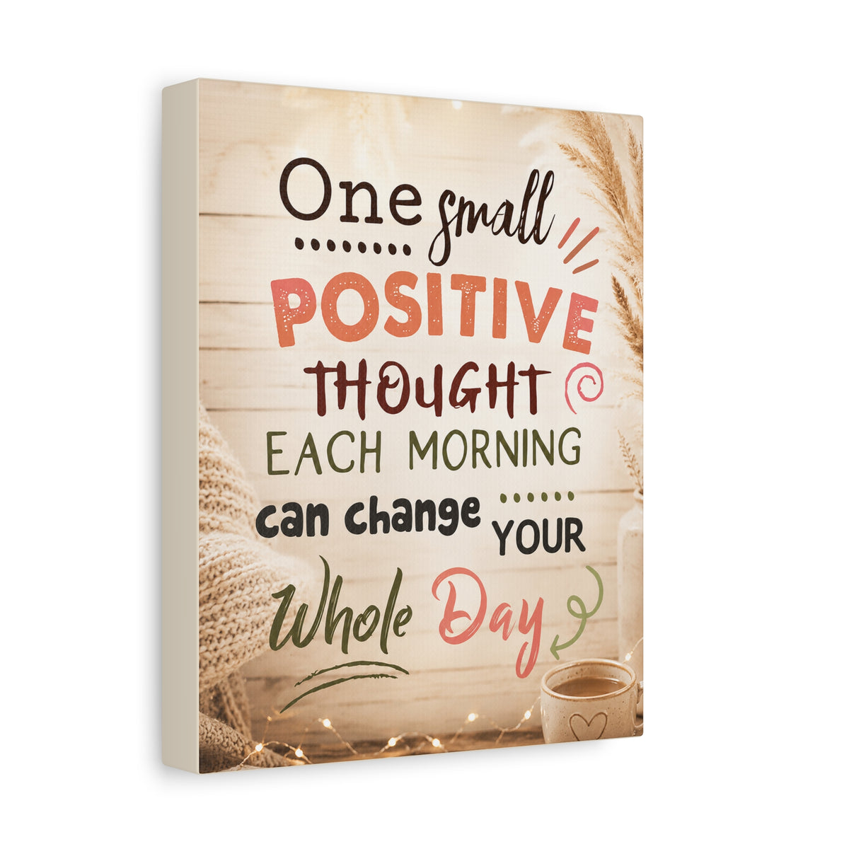 Positive Thought Morning Quote Canvas Wall Art