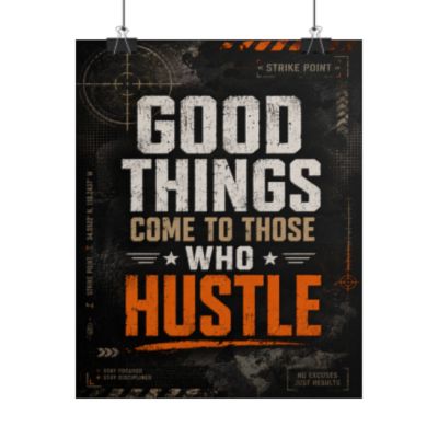Good Things Come To Those Who Hustle Canvas Wall Art